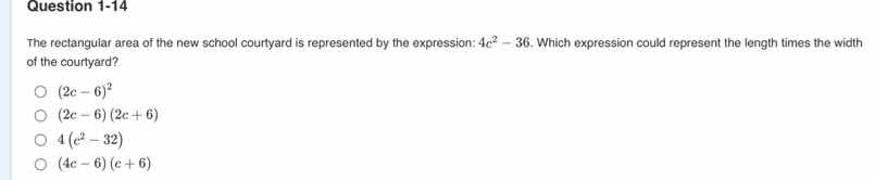 question 1-14 the rectangular area of the new school courtyard is repre…