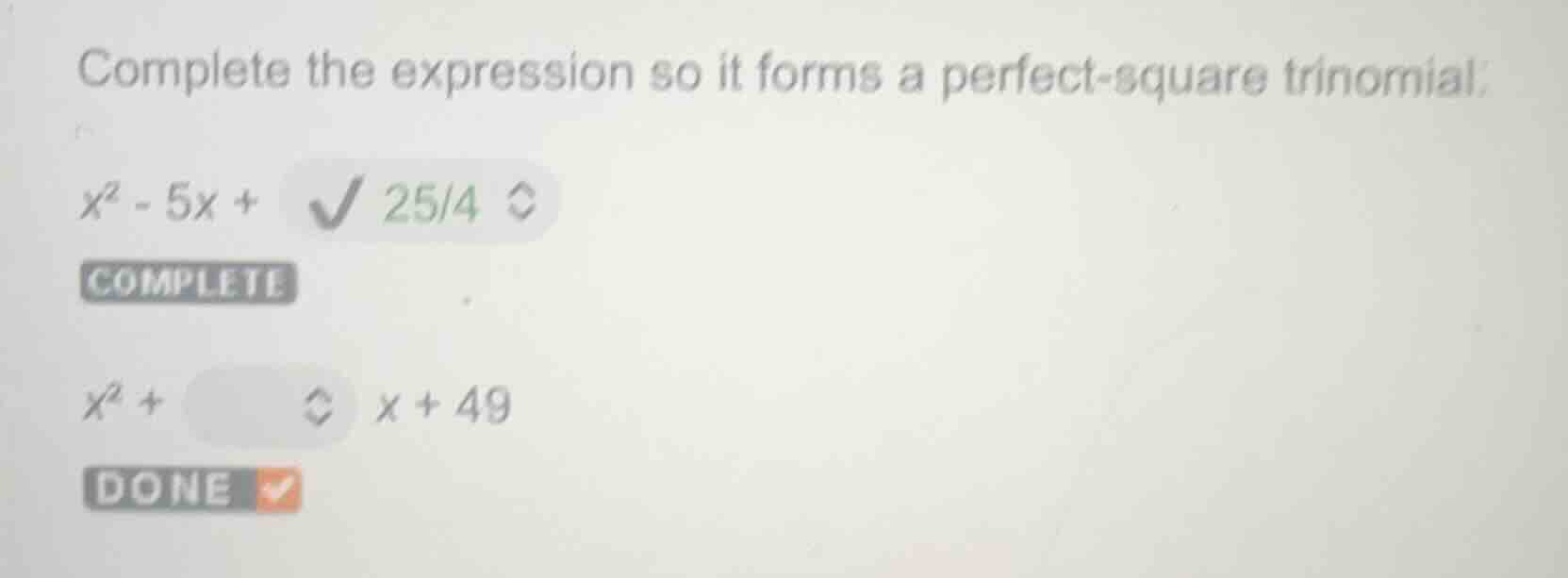 complete the expression so it forms a perfect - square trinomial. $x^{2…