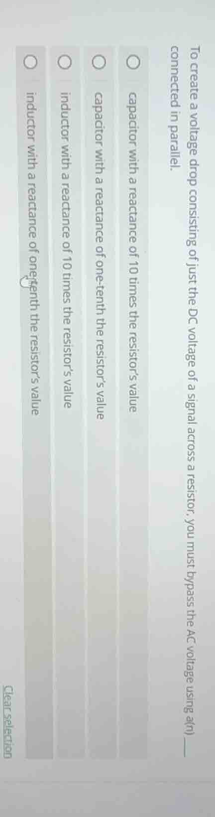 to create a voltage drop consisting of just the dc voltage of a signal …