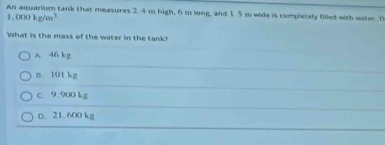 an aquarium tank that measures 2.4 m high, 6 m long, and 1.5 m wide is …
