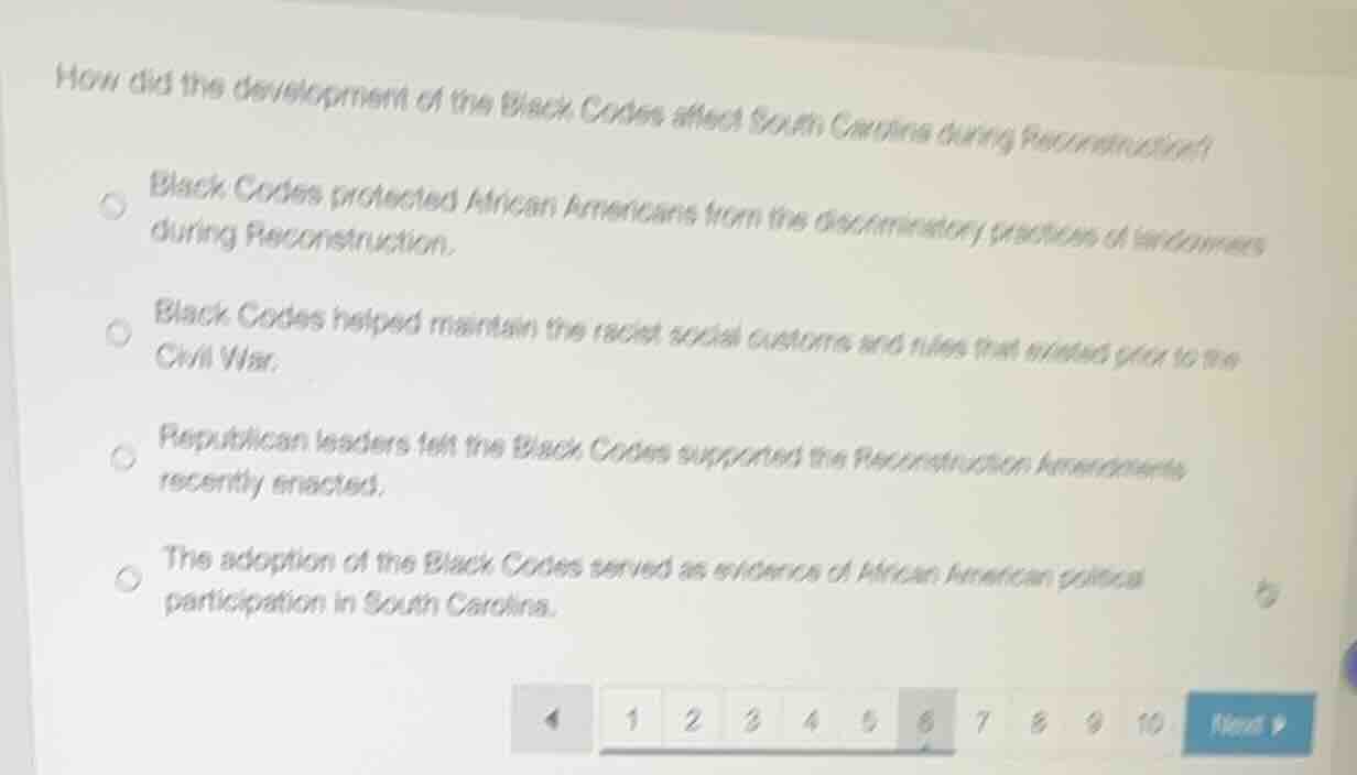 how did the development of the black codes affect south carolina during…