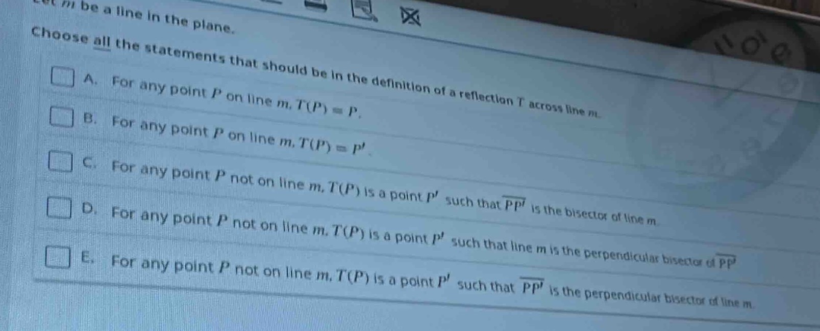 let m be a line in the plane. choose all the statements that should be …