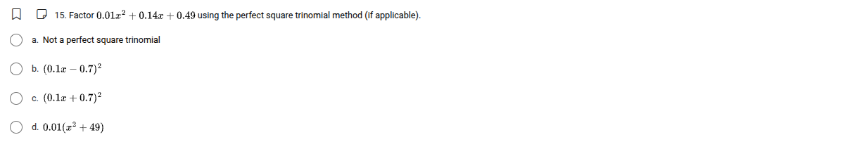 15. factor (0.01x^2 + 0.14x + 0.49) using the perfect square trinomial …