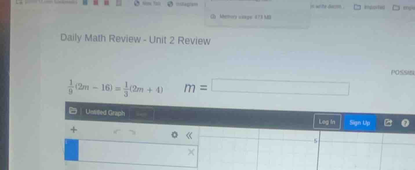 daily math review - unit 2 review \\(\\frac{1}{9}(2m - 16)=\\frac{1}{3}…