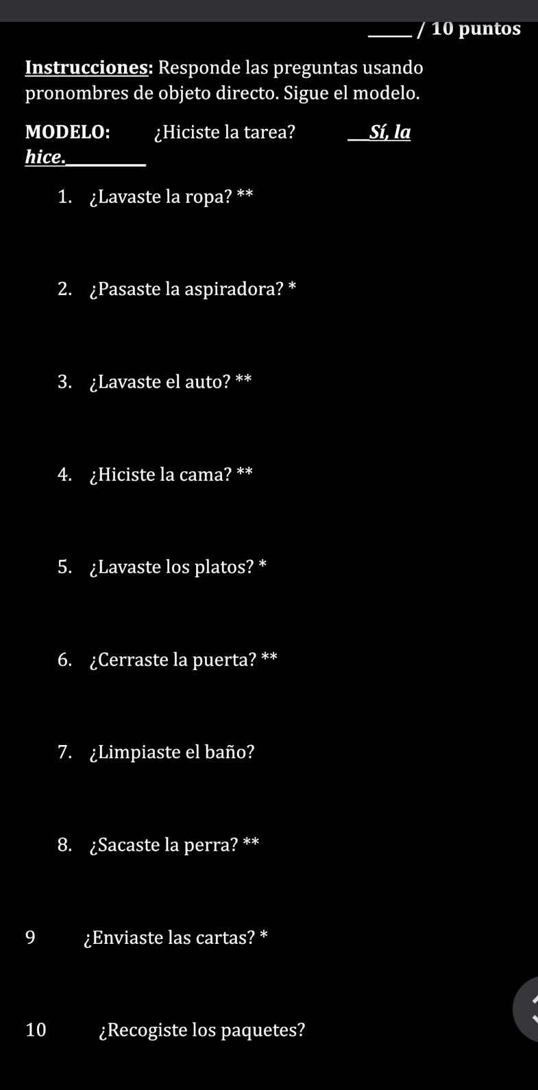 ____ / 10 puntos instrucciones: responde las preguntas usando pronombre…