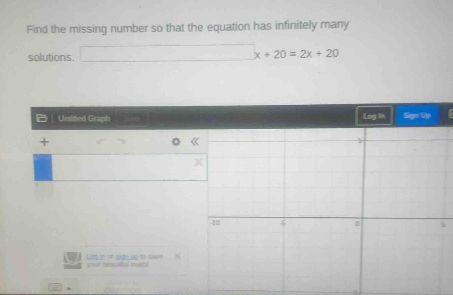 find the missing number so that the equation has infinitely many soluti…