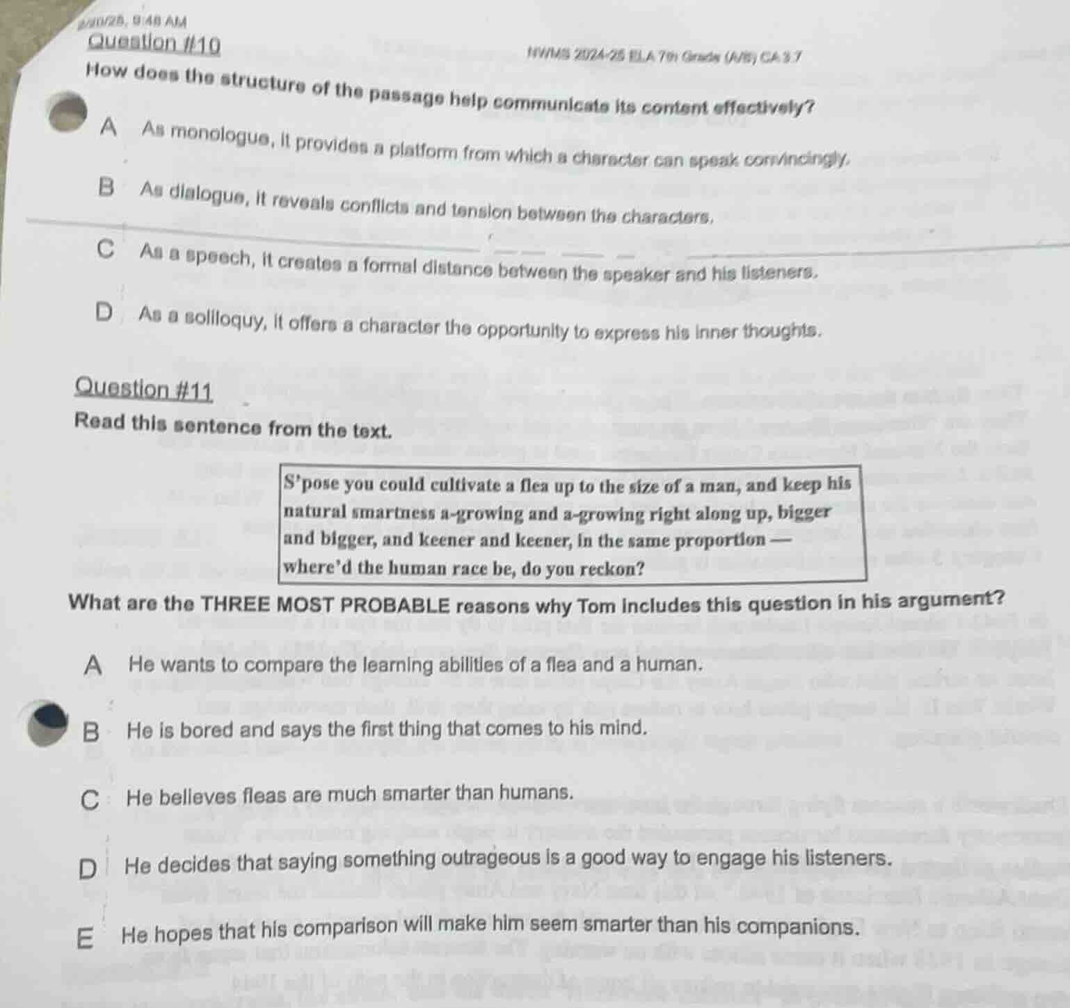 question #10 how does the structure of the passage help communicate its…