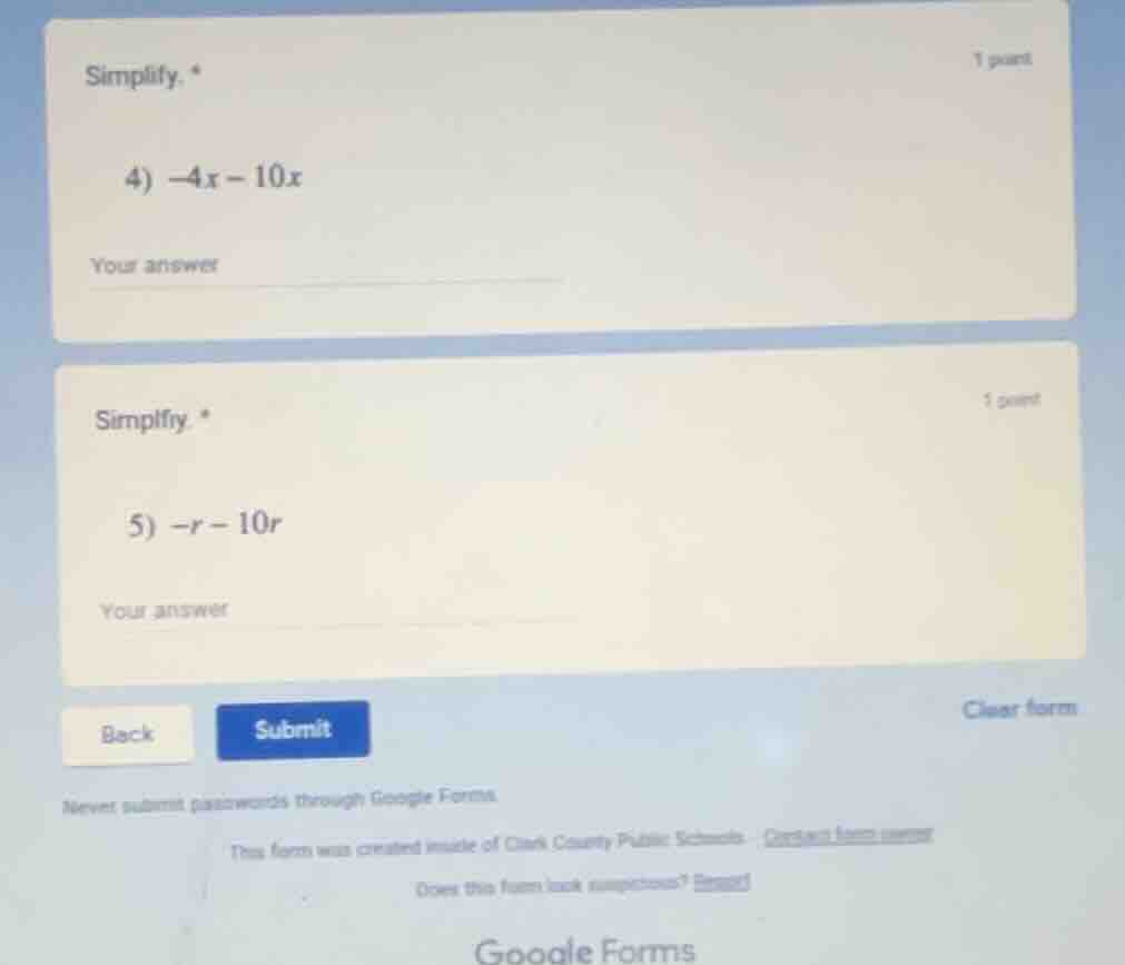 simplify. * 4) $-4x - 10x$ your answer simplify. * 5) $-r - 10r$ your a…