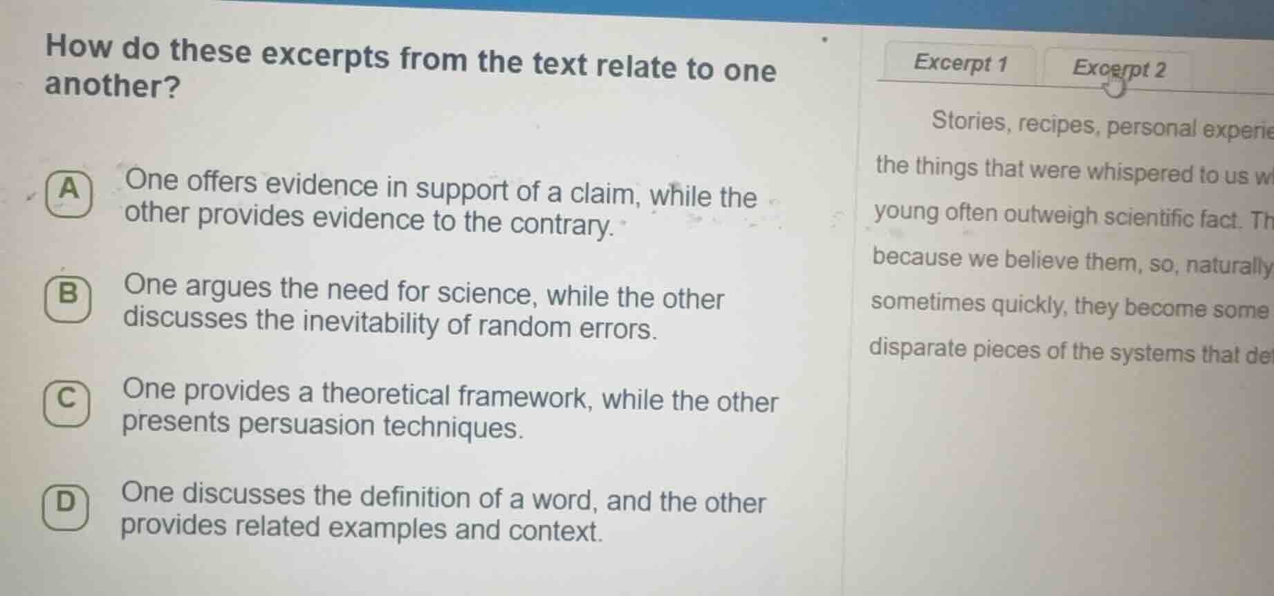 how do these excerpts from the text relate to one another? a one offers…