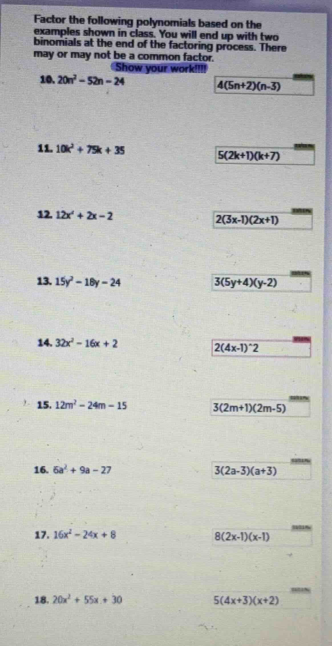 factor the following polynomials based on the examples shown in class. …