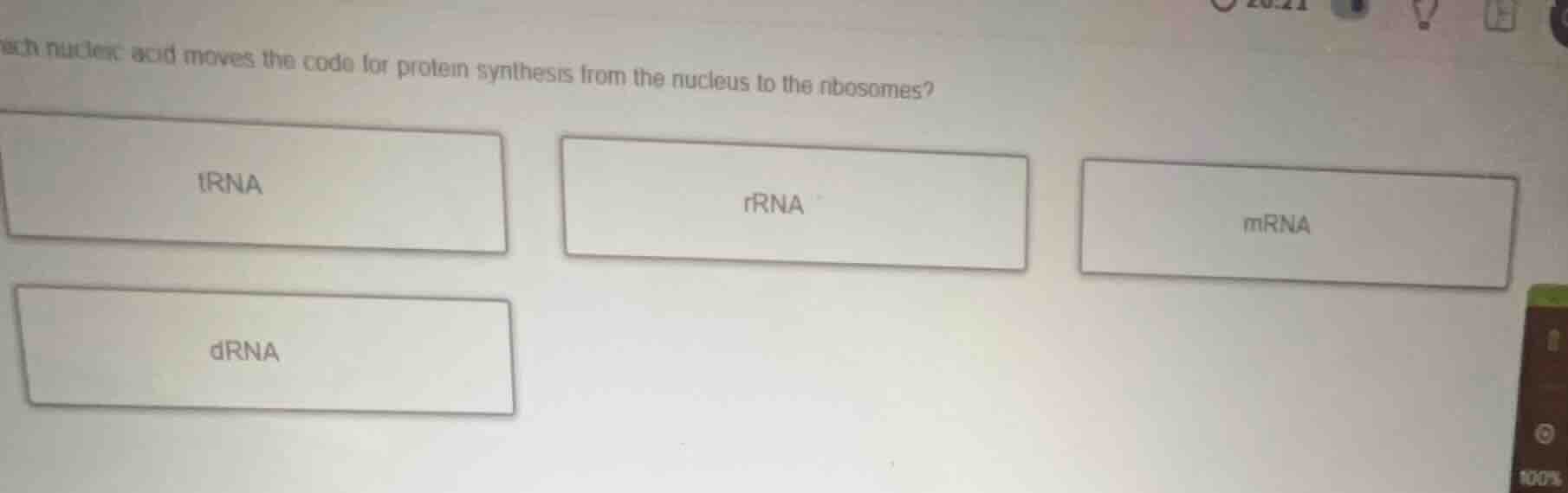 which nucleic acid moves the code for protein synthesis from the nucleu…