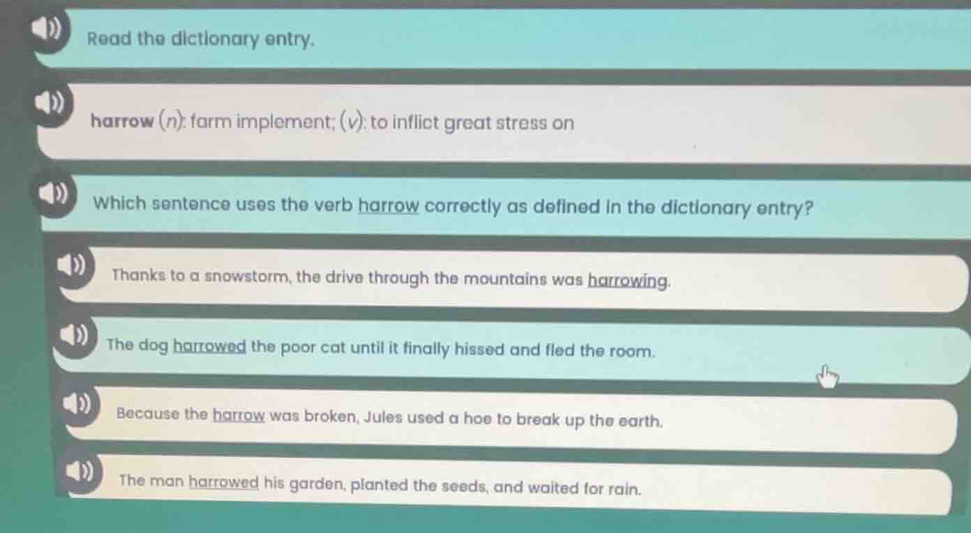 read the dictionary entry. harrow (n): farm implement; (v): to inflict …