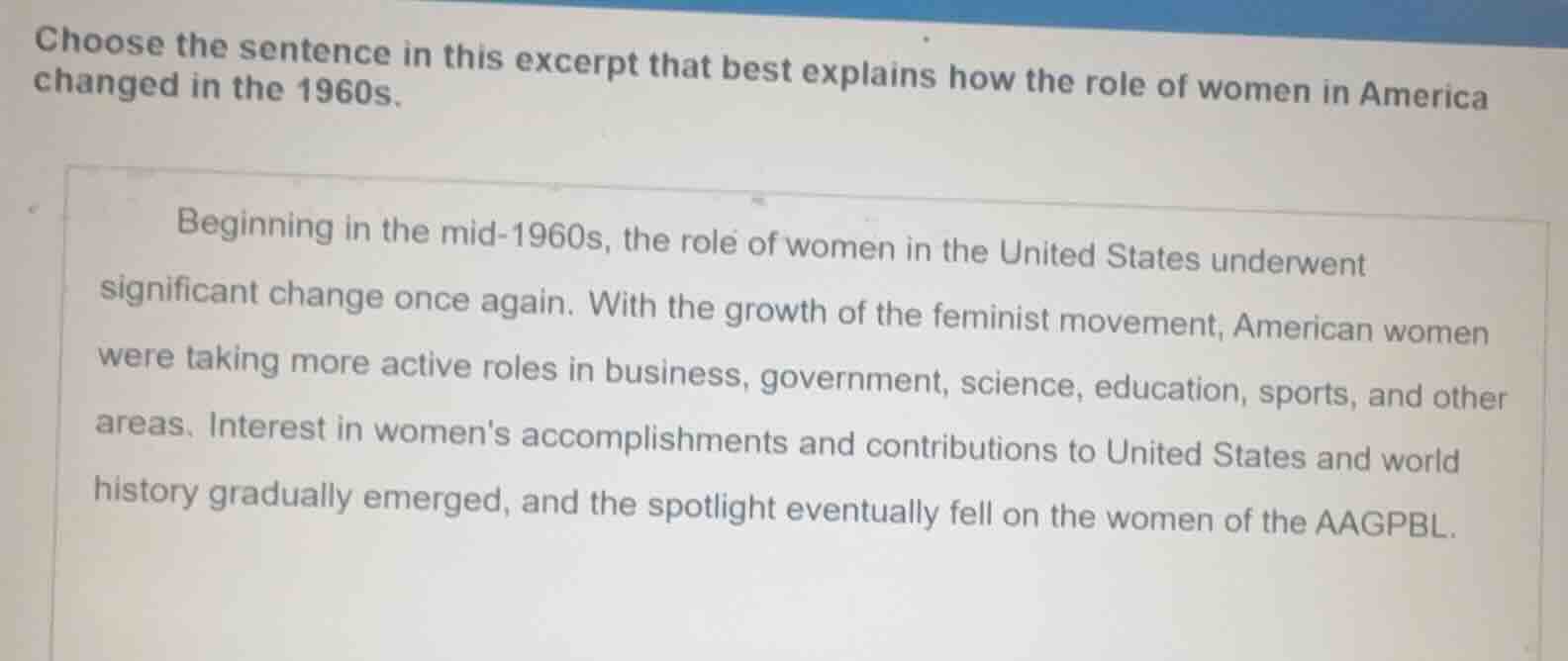 choose the sentence in this excerpt that best explains how the role of …