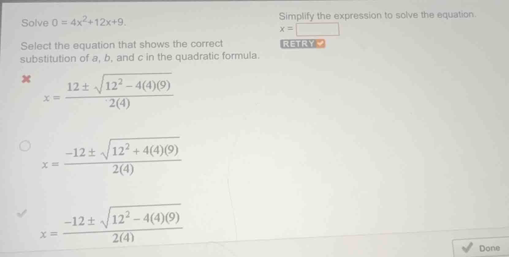 solve 0 = 4x²+12x+9. select the equation that shows the correct substit…