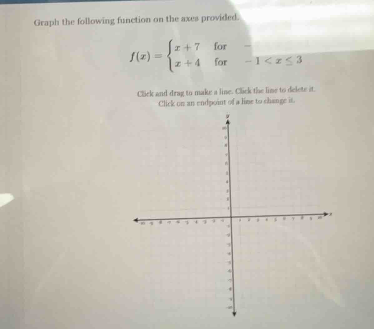 graph the following function on the axes provided. $f(x)=\\begin{cases}…