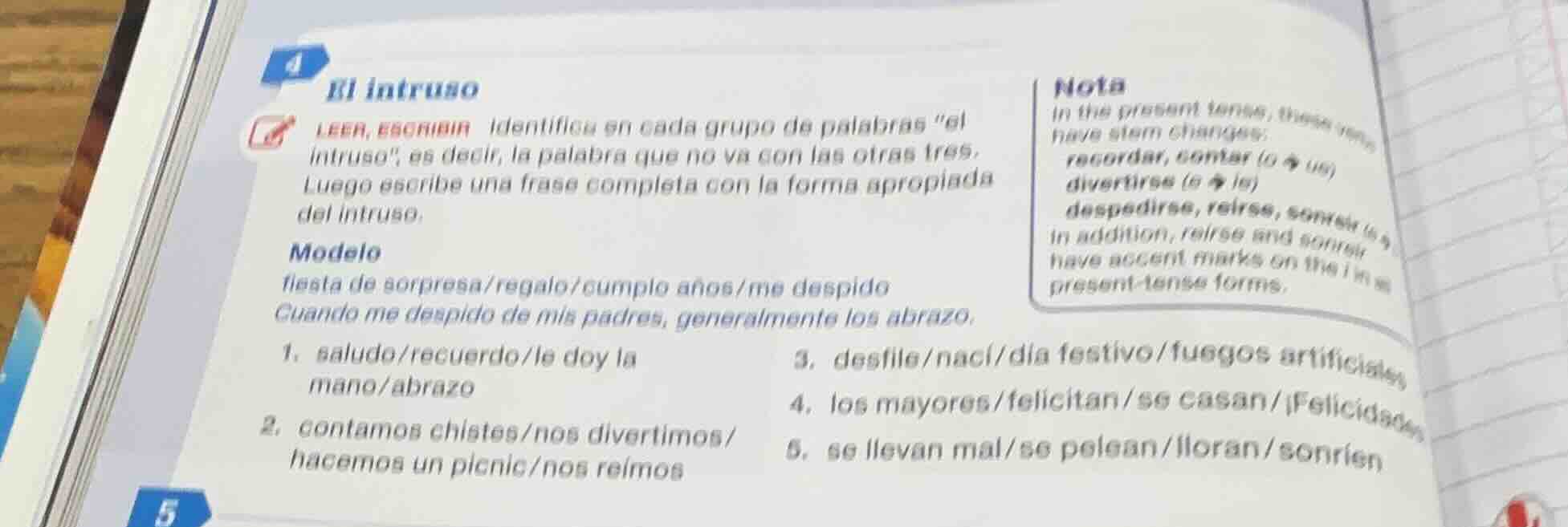 4 el intruso leer, escribir identifica en cada grupo de palabras \el in…