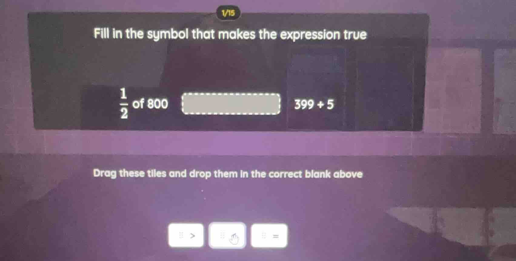fill in the symbol that makes the expression true\\(\\frac{1}{2}\\) of …