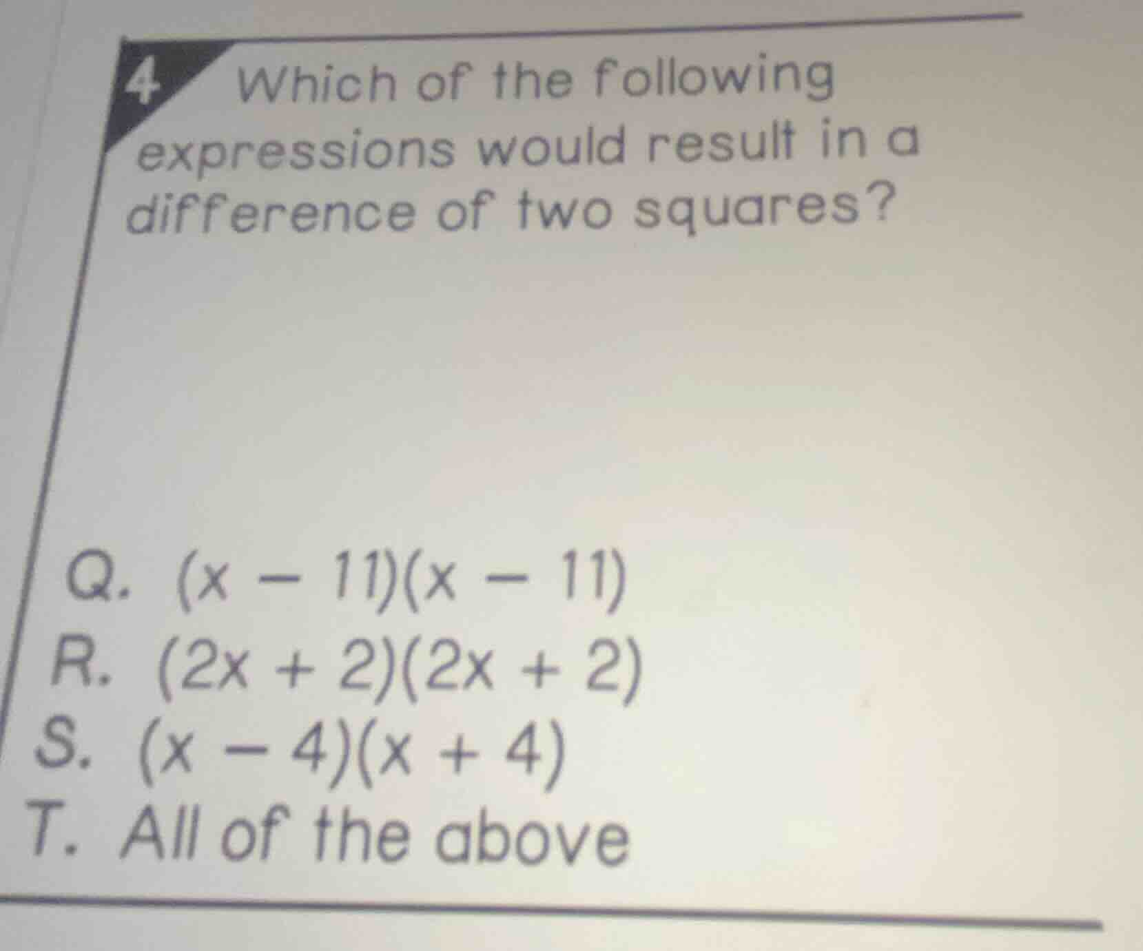 4 which of the following expressions would result in a difference of tw…