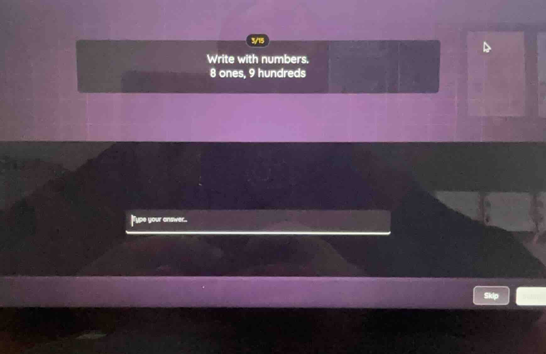 write with numbers. 8 ones, 9 hundreds