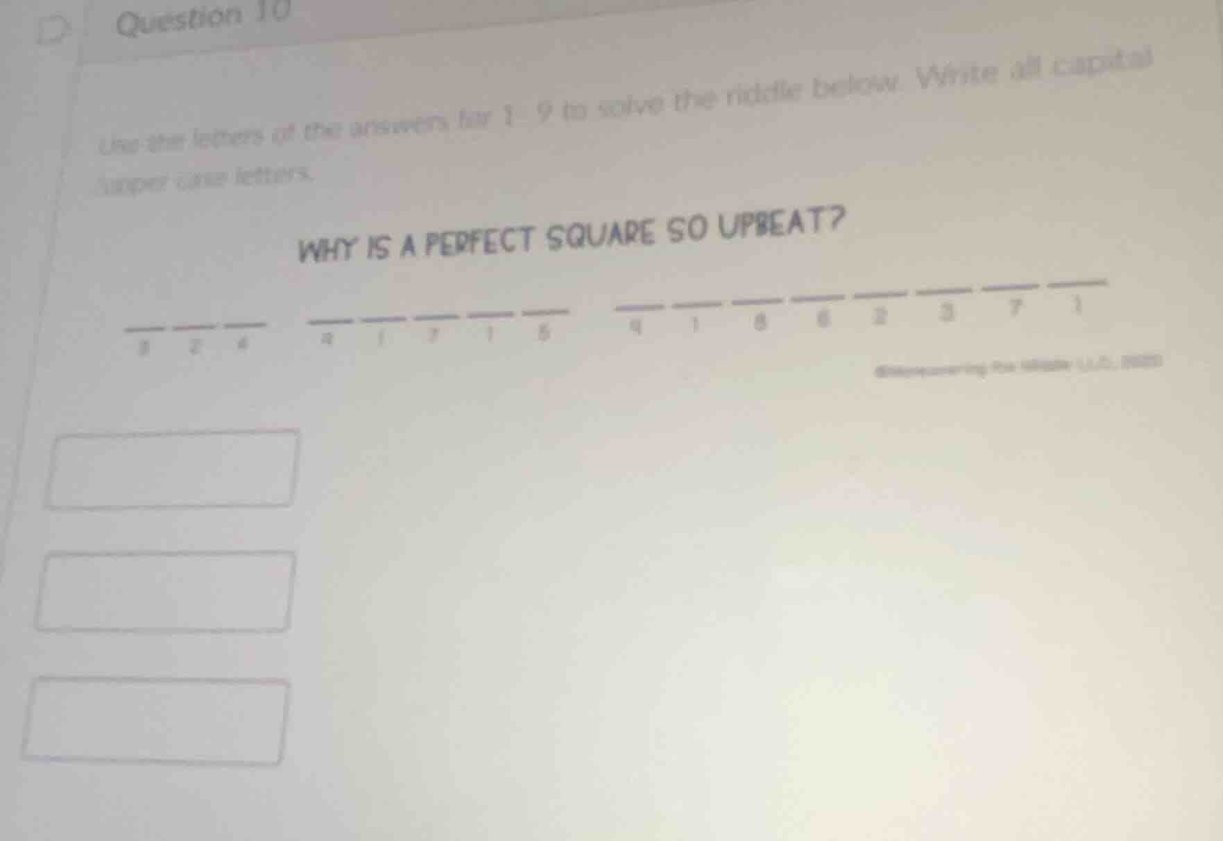 question 10 use the letters of the answers for 1 - 9 to solve the riddl…