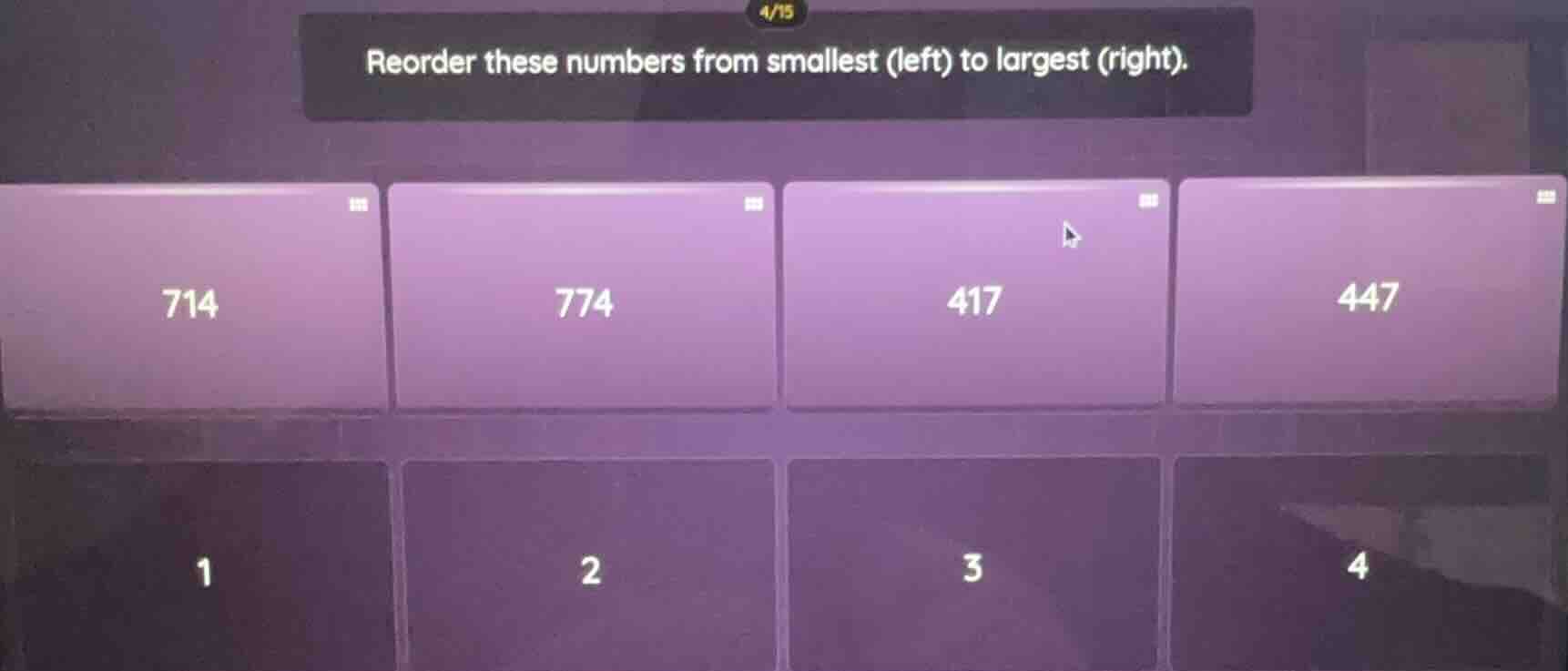 reorder these numbers from smallest (left) to largest (right). 714 774 …