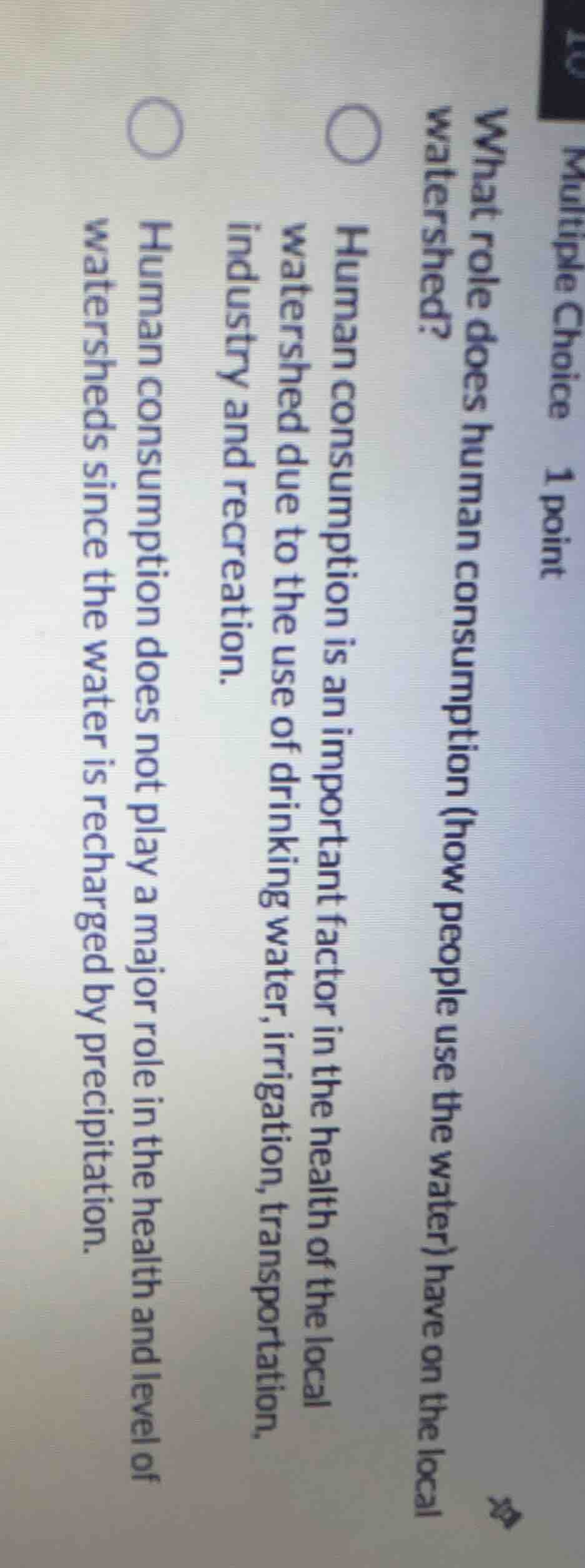 multiple choice 1 point what role does human consumption (how people us…