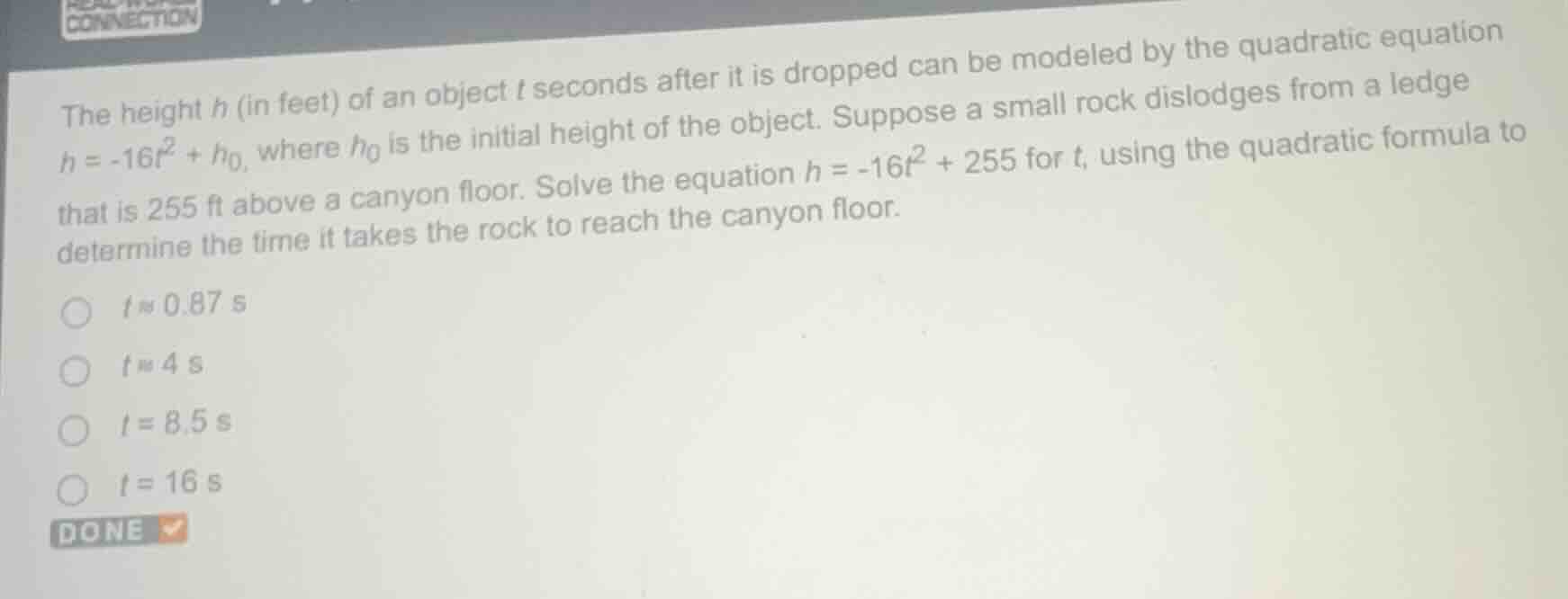 the height ( h ) (in feet) of an object ( t ) seconds after it is dropp…