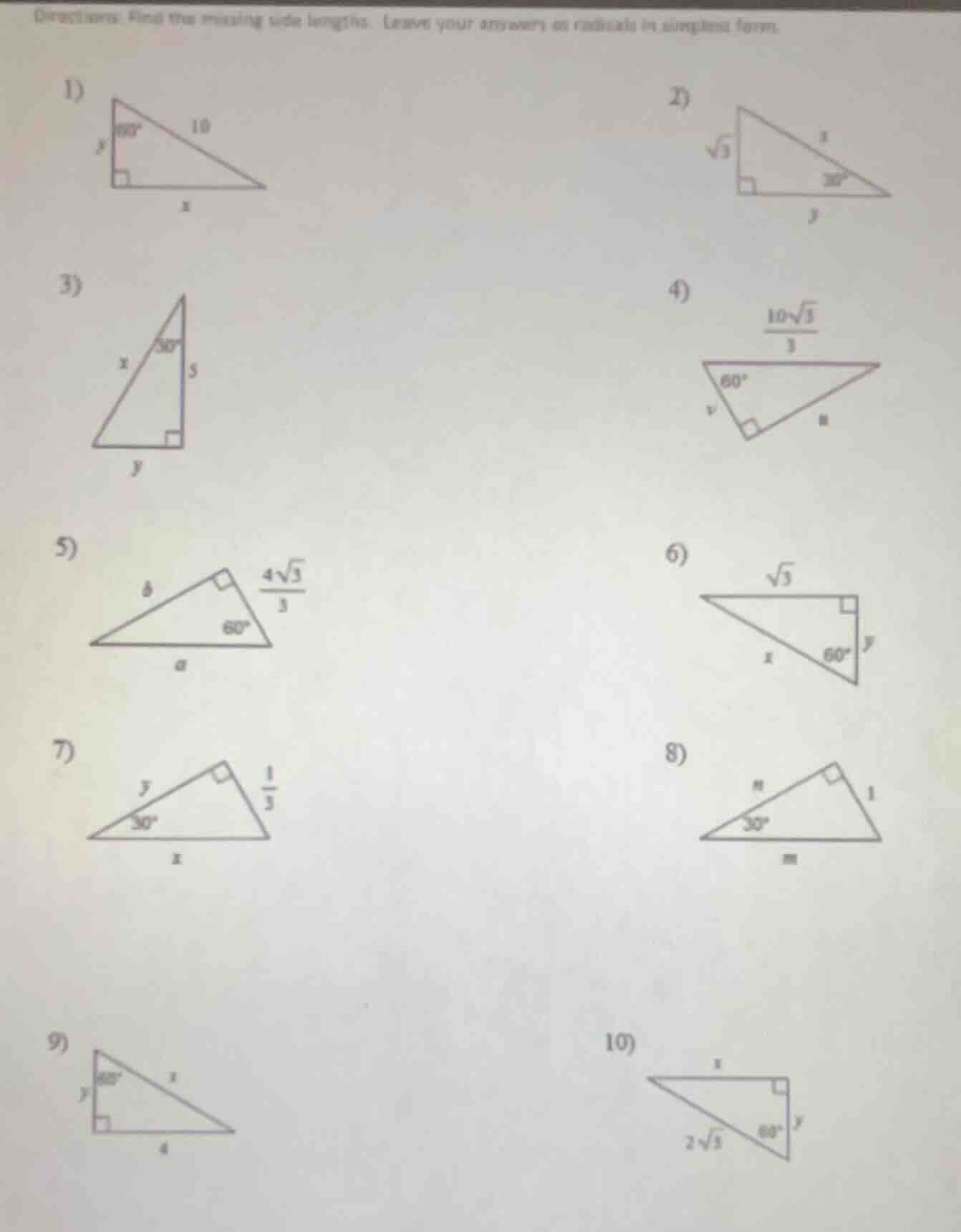 directions: find the missing side lengths. leave your answers as radica…