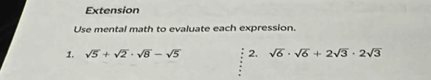 extension use mental math to evaluate each expression. 1. \\(\\sqrt{5} …
