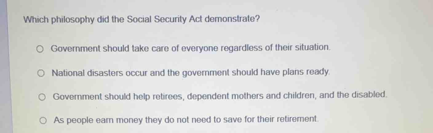 which philosophy did the social security act demonstrate? ○ government …