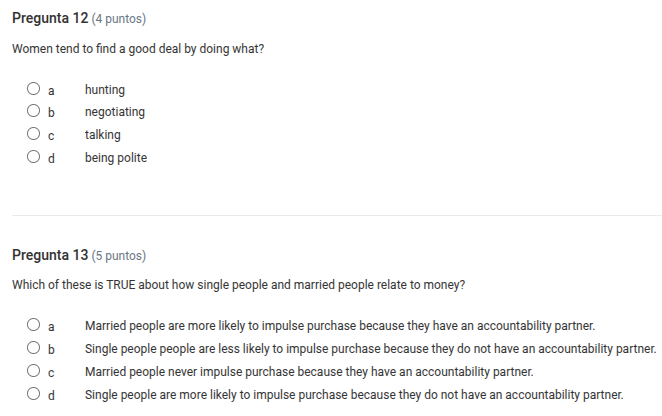 pregunta 12 (4 puntos) women tend to find a good deal by doing what? a …