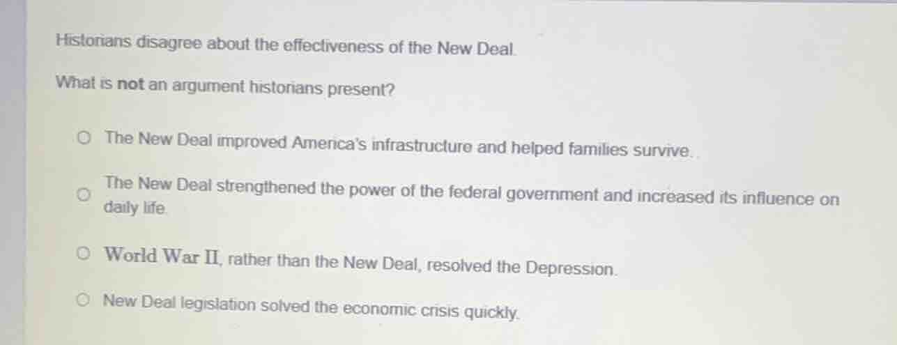 historians disagree about the effectiveness of the new deal. what is no…