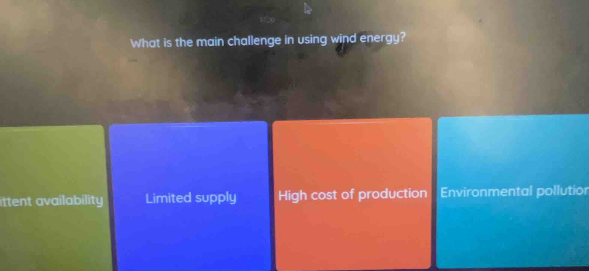 what is the main challenge in using wind energy? ; ttent availability; …
