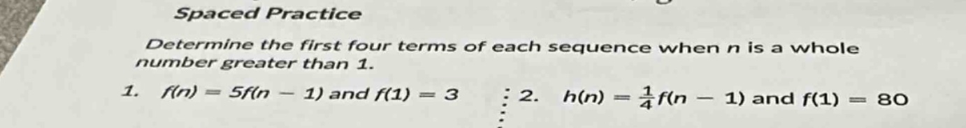 spaced practice determine the first four terms of each sequence when n …