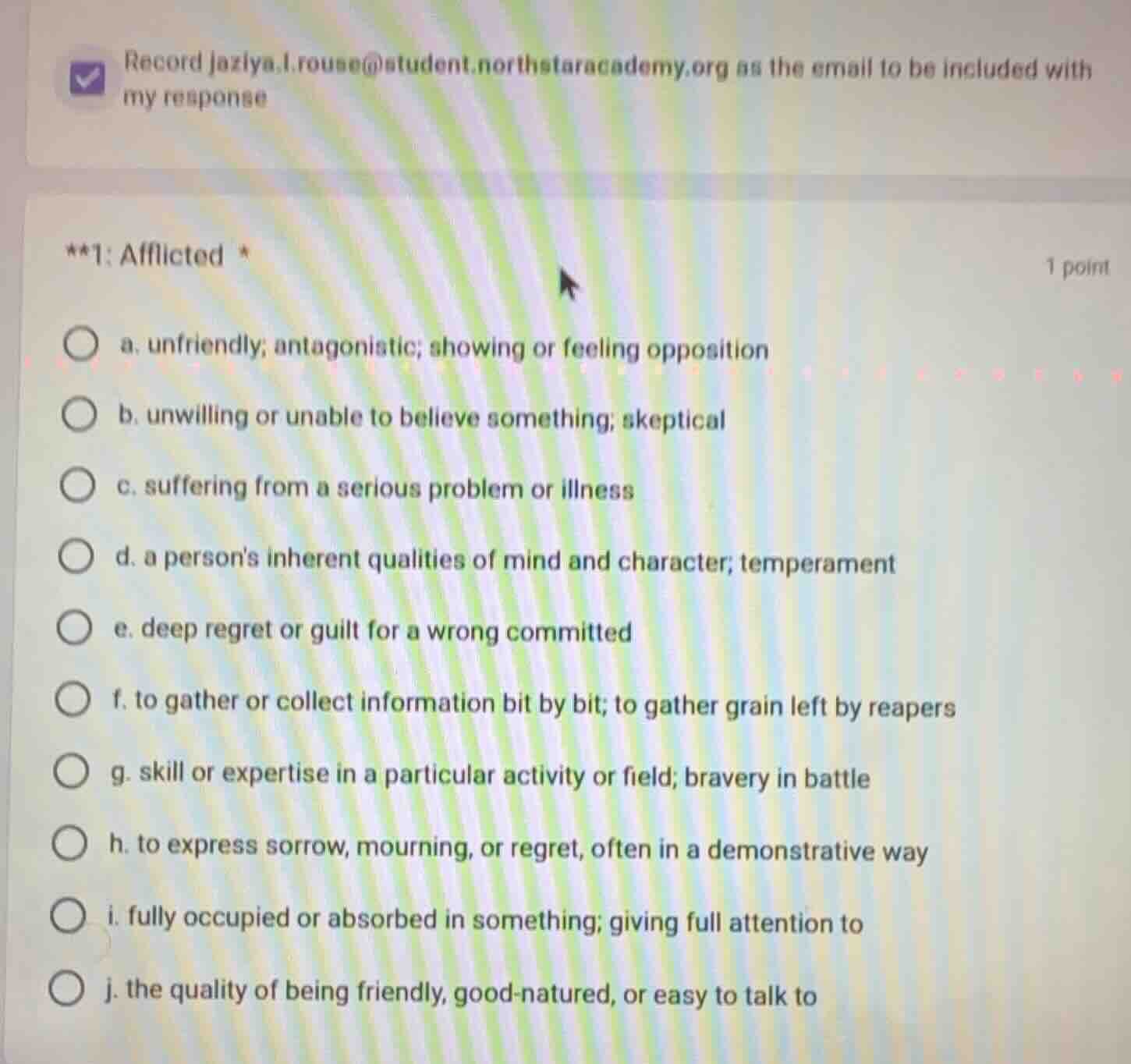 **1: afflicted * 1 point ○ a. unfriendly; antagonistic; showing or feel…