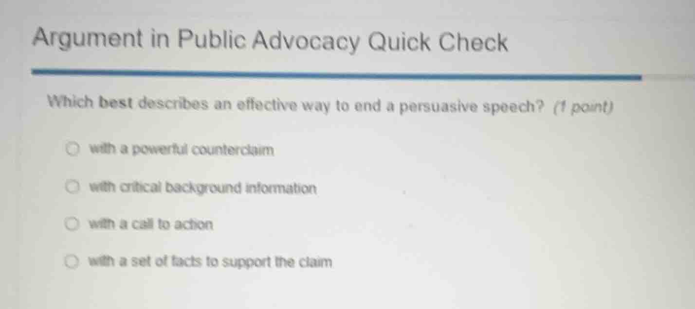 argument in public advocacy quick check which best describes an effecti…