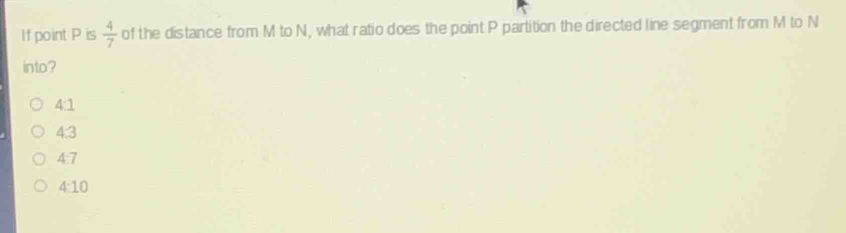 if point p is \\(\frac{4}{7}\\) of the distance from m to n, what ratio…