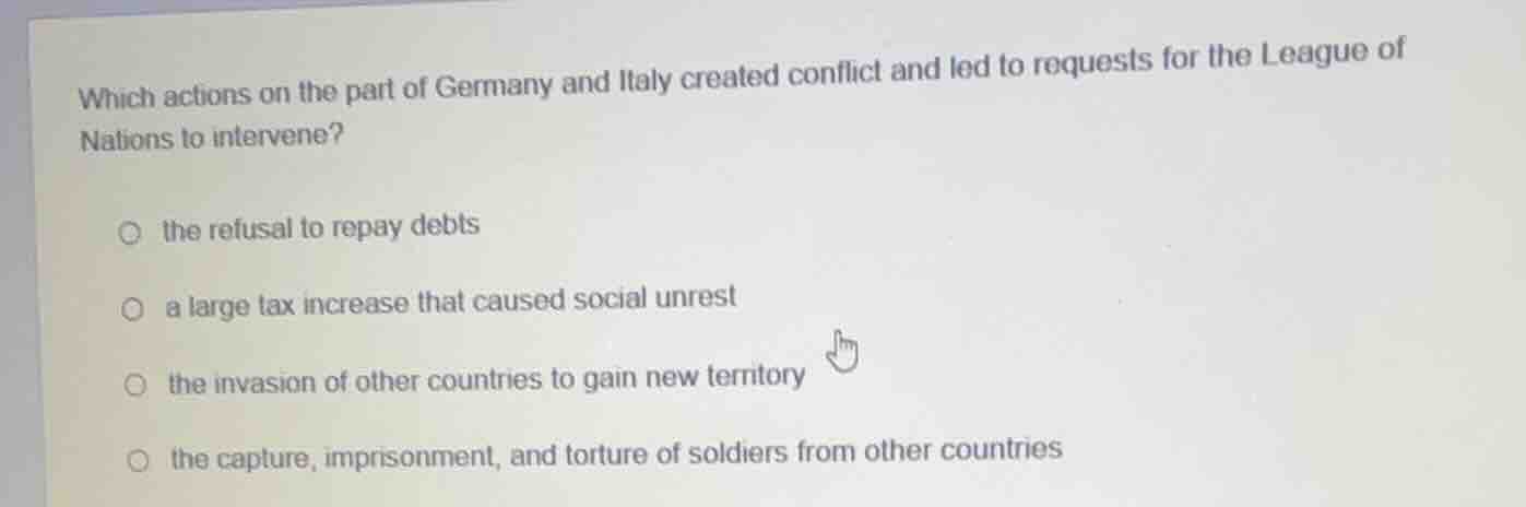 which actions on the part of germany and italy created conflict and led…