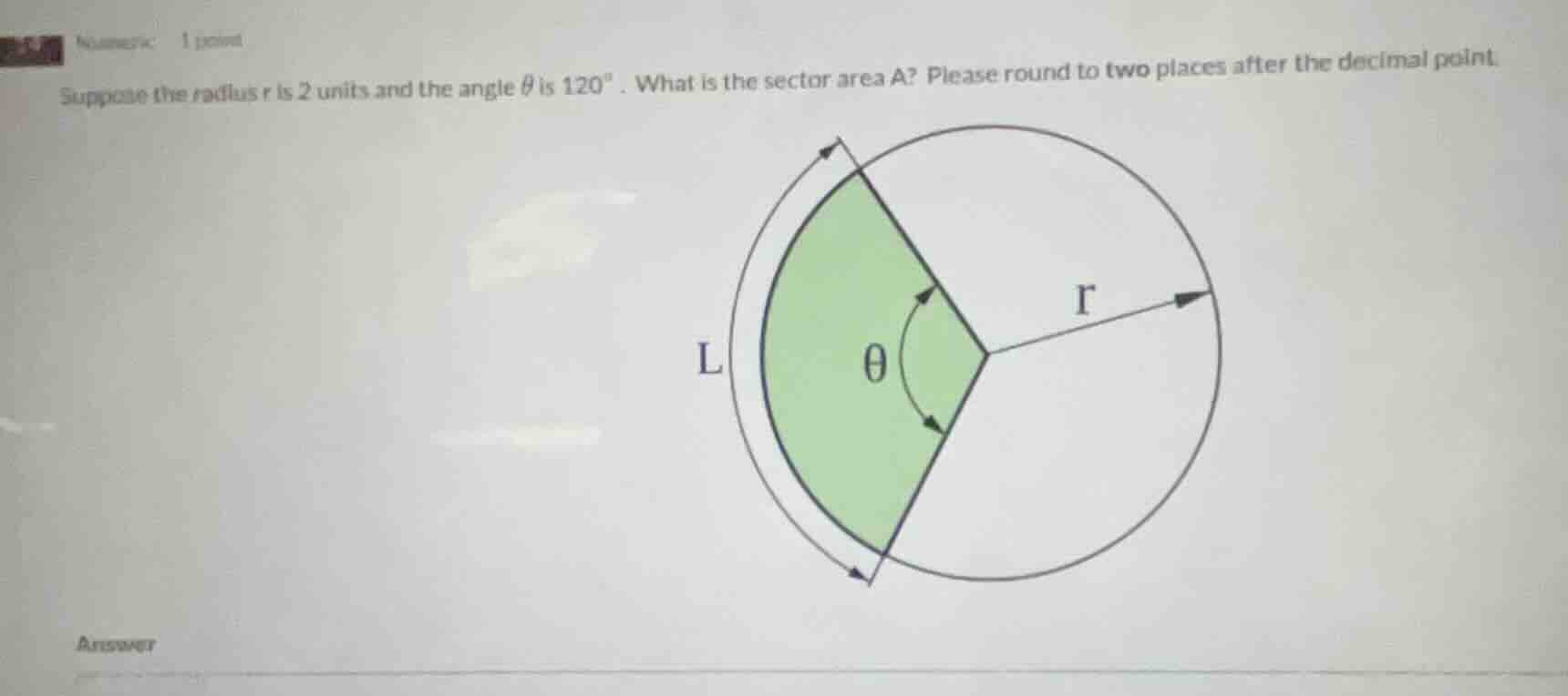 numeric 1 point suppose the radius r is 2 units and the angle \\(\\thet…