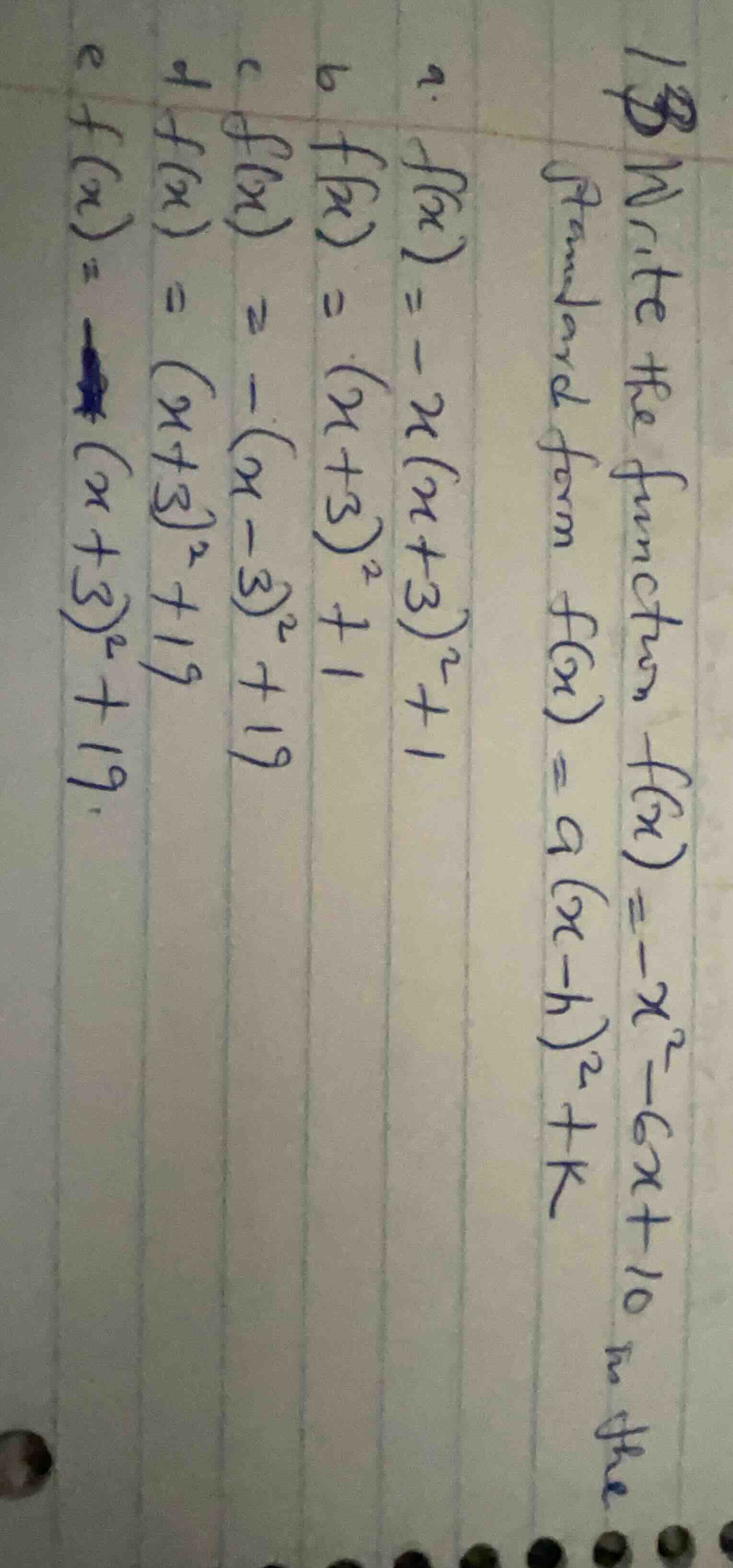 19. write the function ( f(x) = -x^2 - 6x + 10 ) in the form ( f(x) = a…