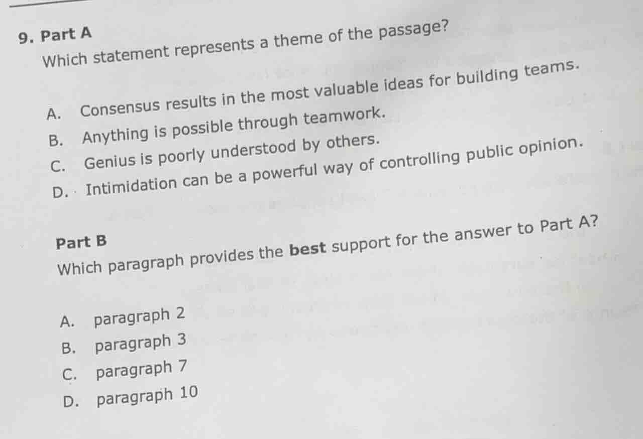 9. part a which statement represents a theme of the passage? a. consens…