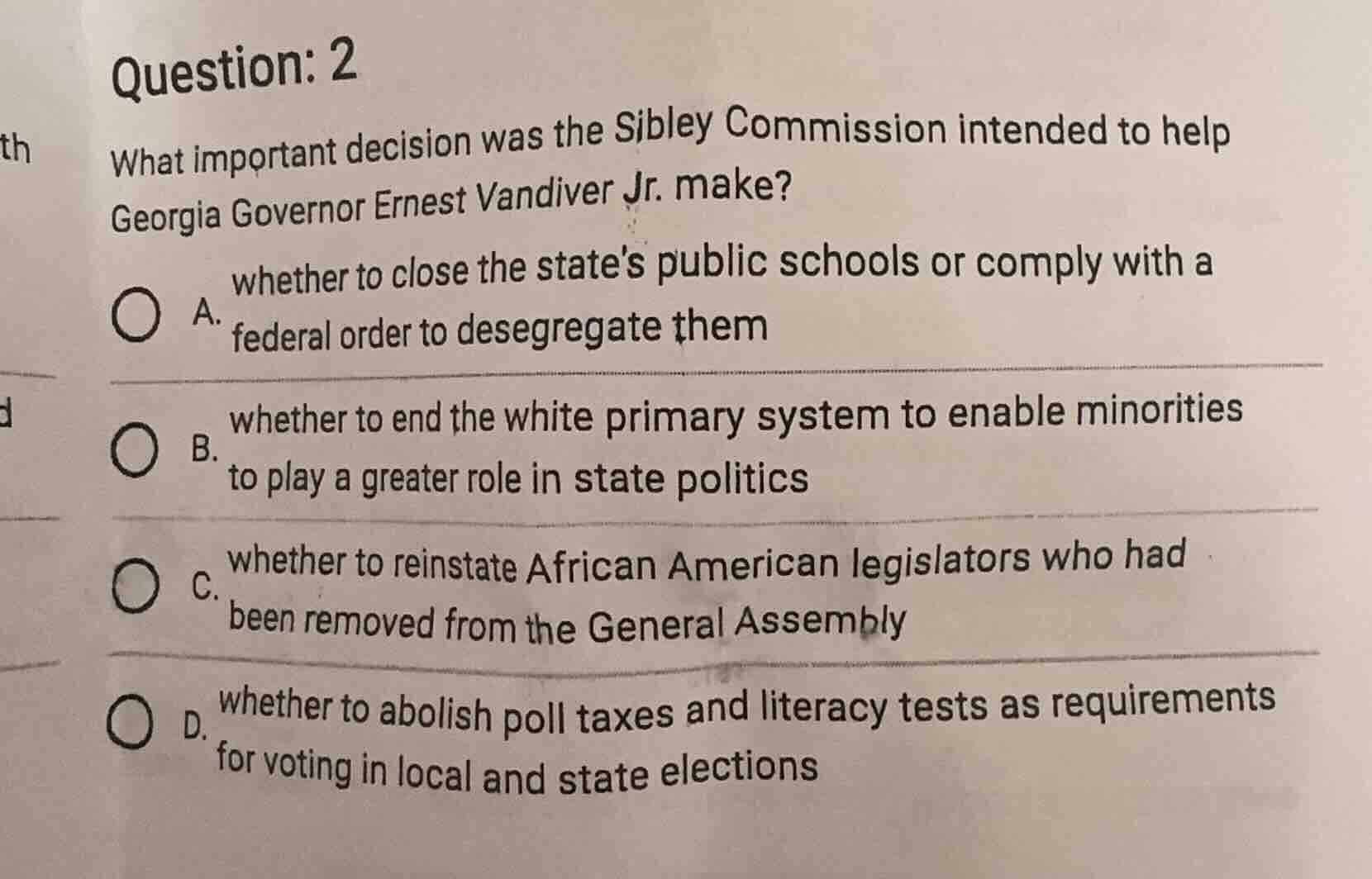 question: 2 what important decision was the sibley commission intended …