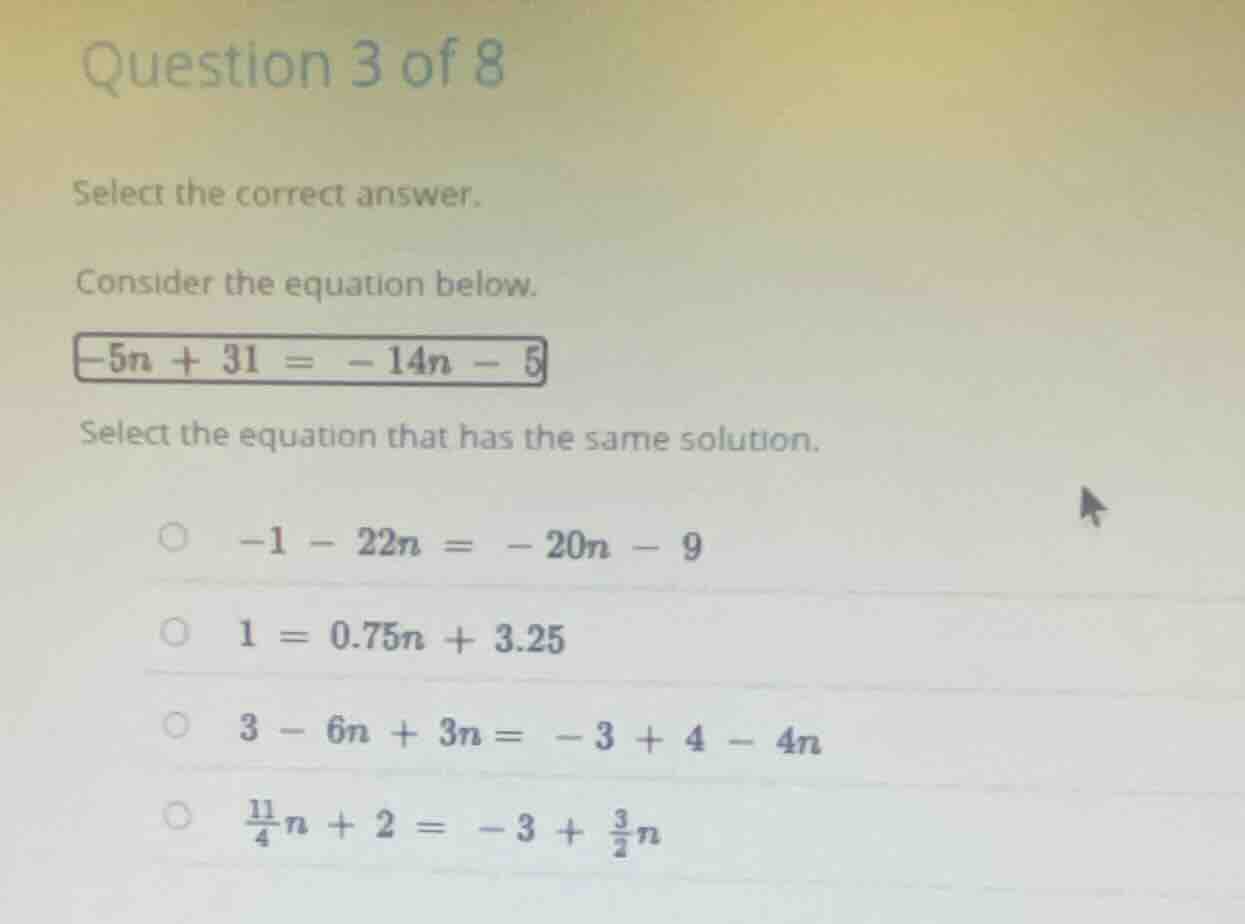 question 3 of 8 select the correct answer. consider the equation below.…