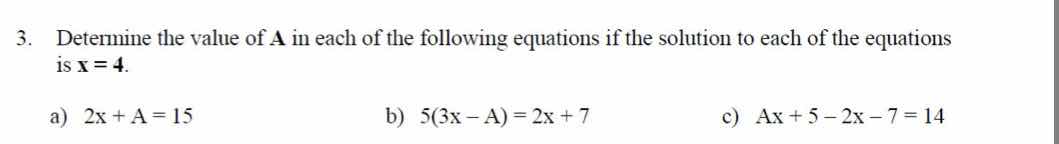 3. determine the value of a in each of the following equations if the s…