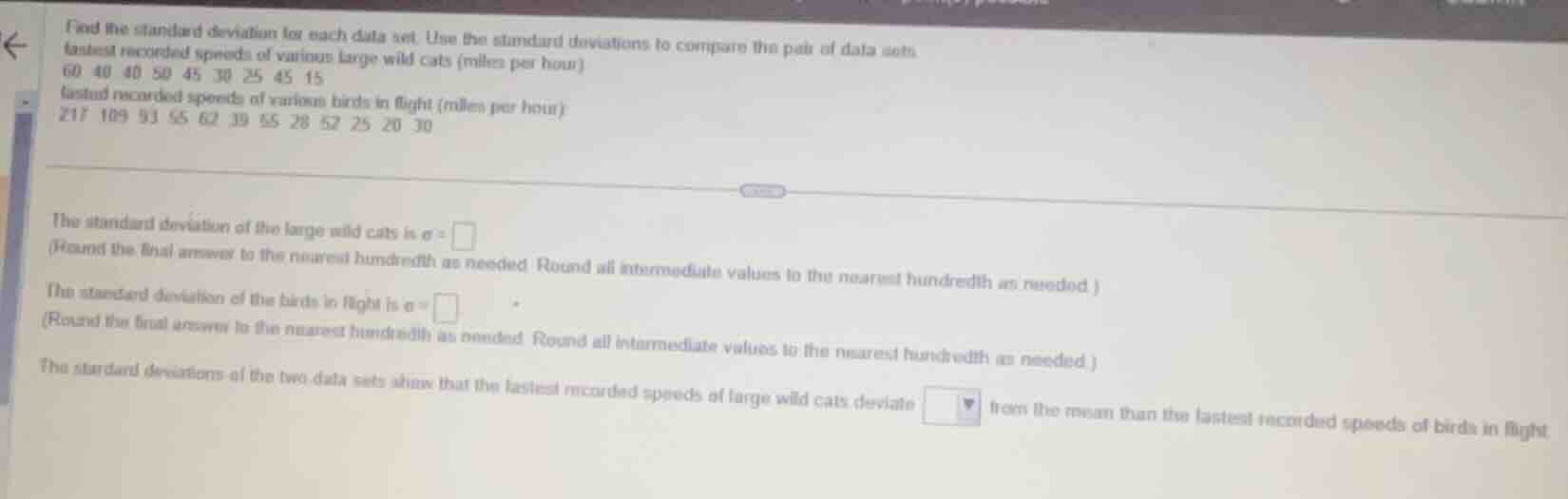 find the standard deviation for each data set. use the standard deviati…