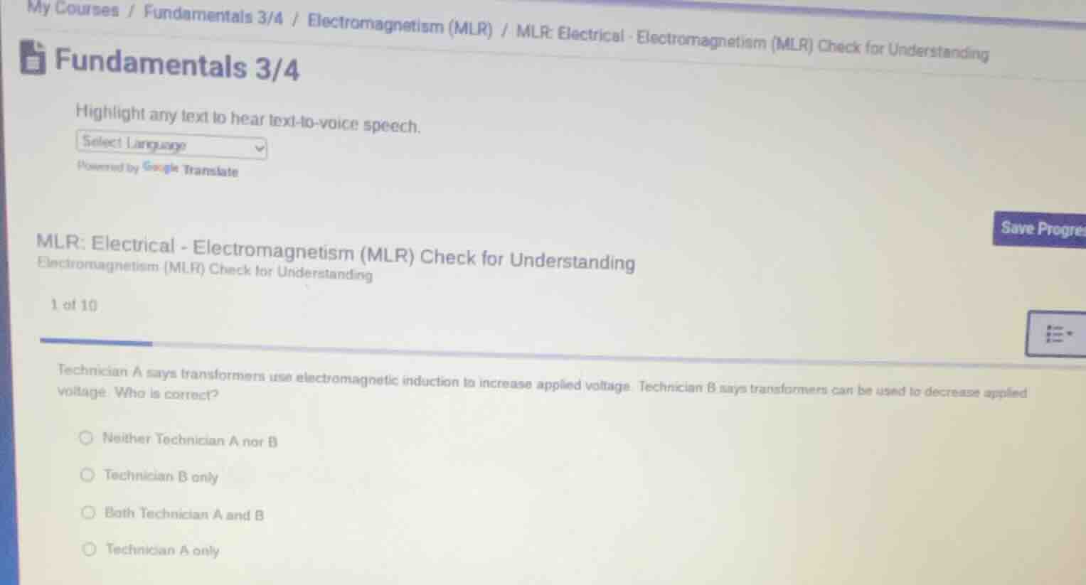 technician a says transformers use electromagnetic induction to increas…