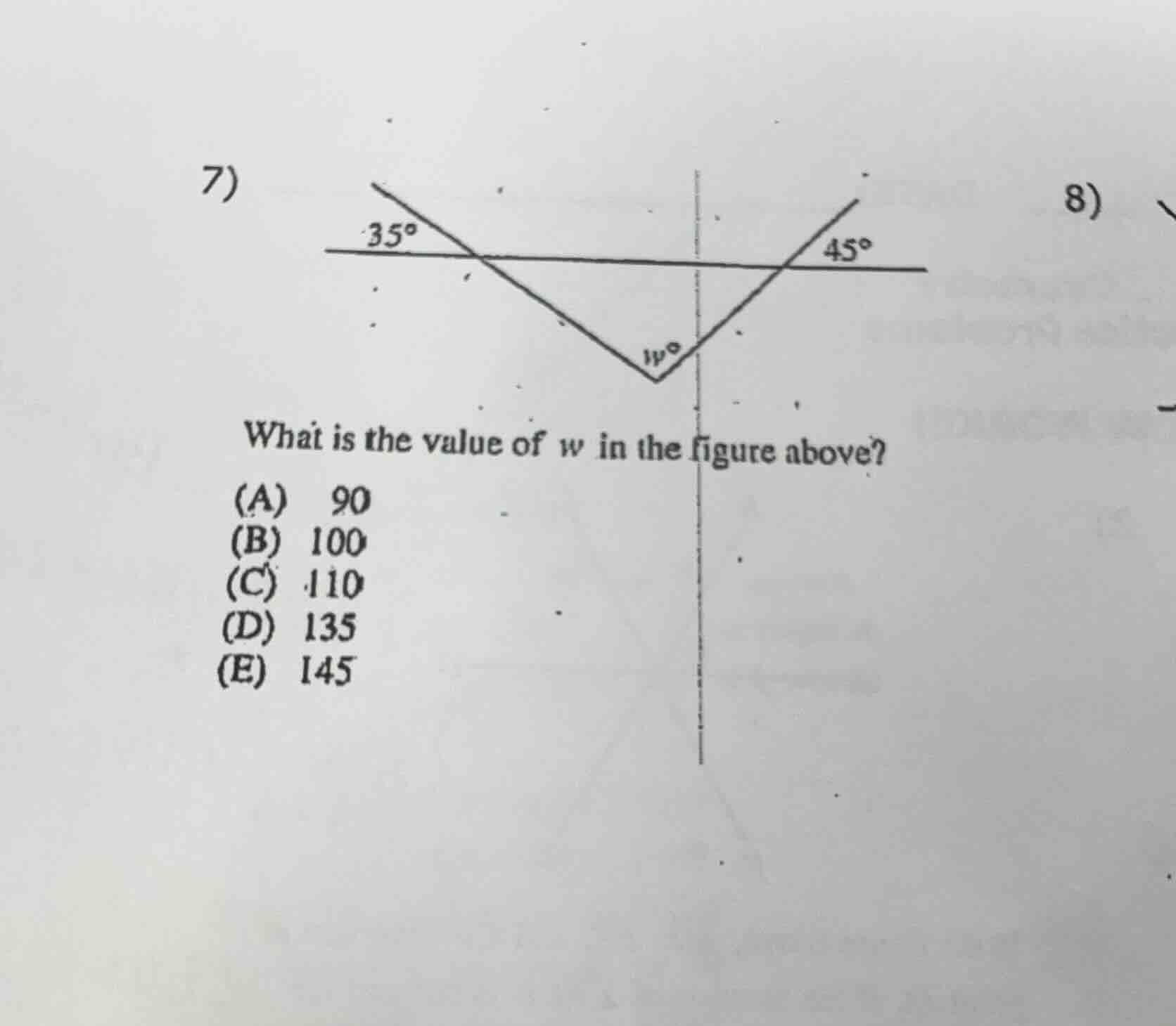 7) what is the value of ( w ) in the figure above? (a) ( 90 ) (b) ( 100…