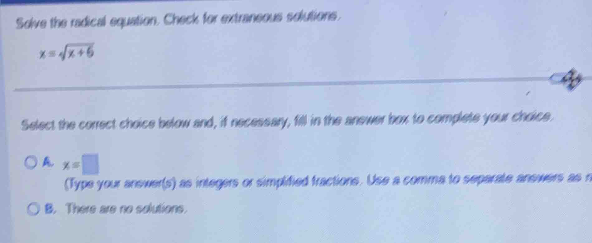 solve the radical equation. check for extraneous solutions. $x = \\sqrt…
