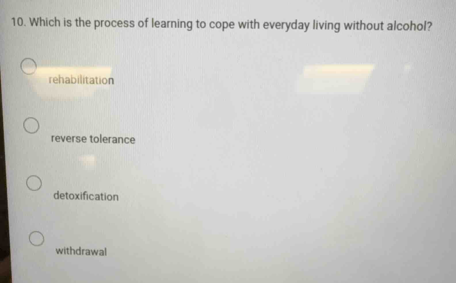 10. which is the process of learning to cope with everyday living witho…