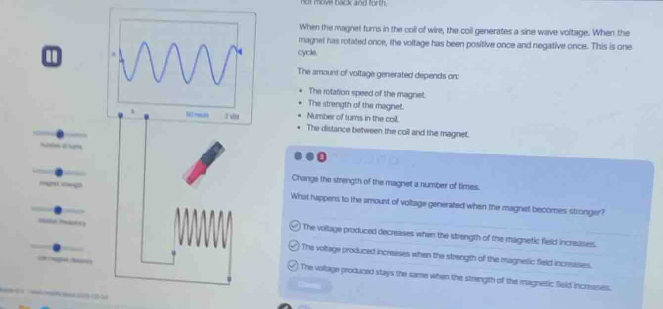 not move back and forth. when the magnet turns in the coil of wire, the…